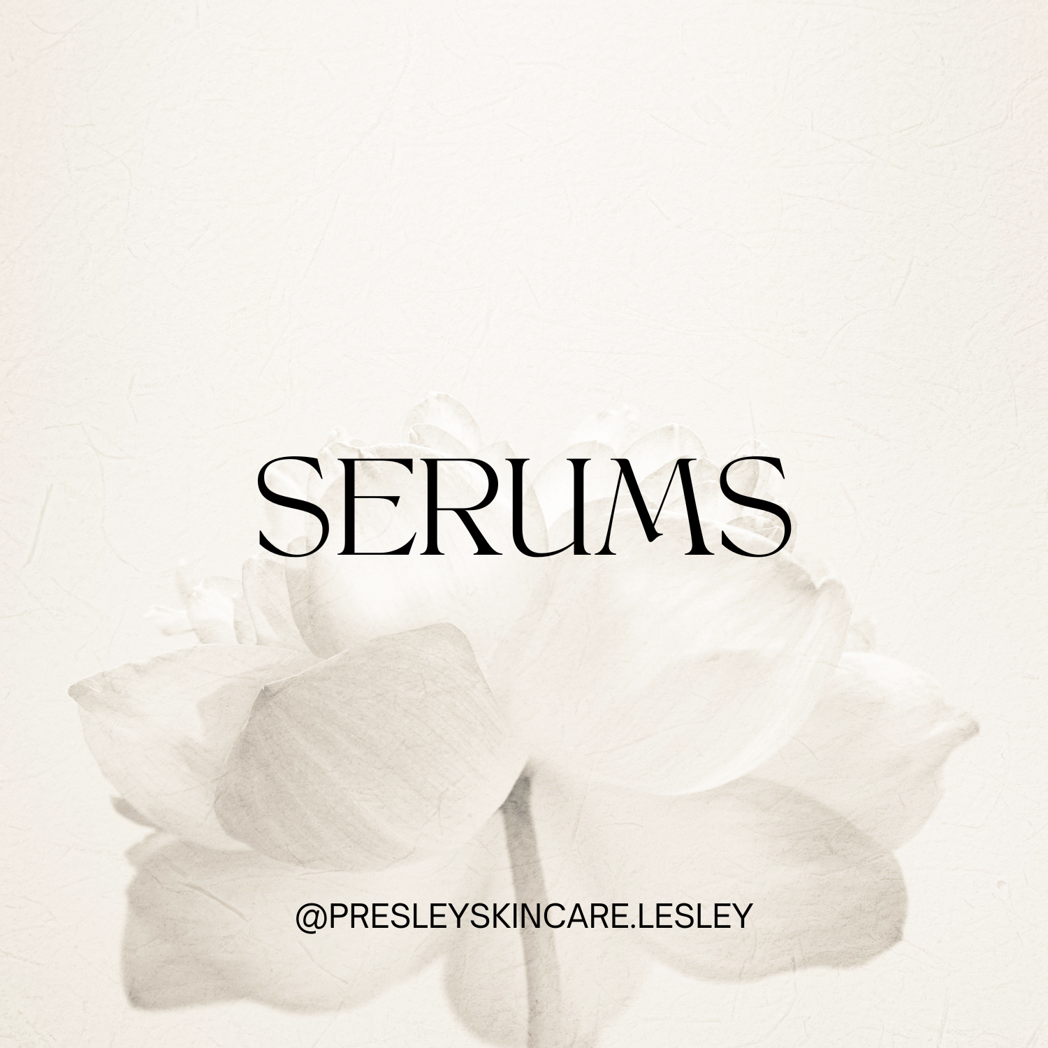 SERUMS